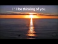 I' ll be thinking of you legenda em português