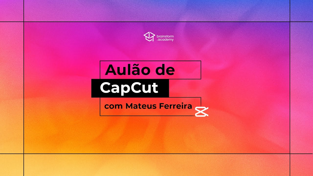 Aulão de CAPCUT