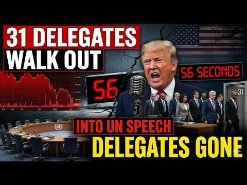 56 Seconds Into His UN Speech — Delegates From 31 Countries Stood Up and Left the Room