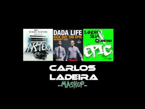 Bingo Players vs Dada Life vs Sandro Silva & Quintino - Epic Mode (Carlos Ladeira mashup)