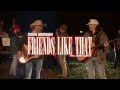 John Morgan Friends Like That Feat Jason Aldean Official Music Video