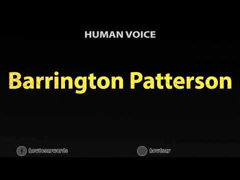 How To Pronounce Barrington Patterson