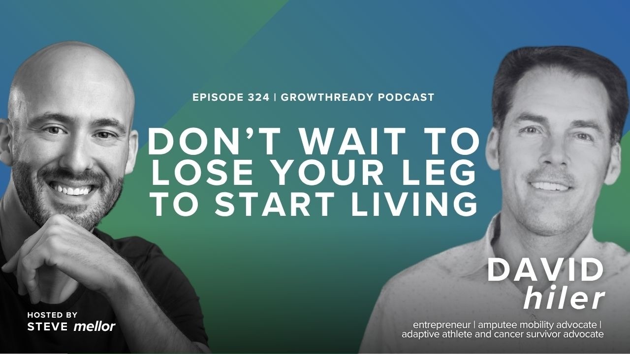 Episode 324: Adaptability, Identity, and Choosing What Matters w/ David Hiler Episode 324: Adaptability, Identity, and Choosing What Matters w/ David Hiler