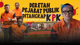 KALEIDOSKOP 2025: Pejabat Publik Dicokok KPK, Korupsi hingga Triliunan Rupiah Merugikan Negara