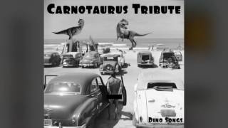 Carnotaurus Tribute (Dino Songs) Rock Around The Clock (cover)