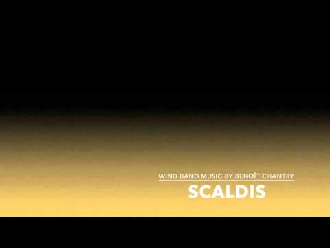 SCALDIS (extracts) for concert band / Benoît Chantry