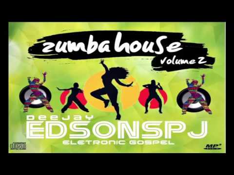 CD ZUMBA HOUSE GOSPEL 2017 VOLUME 2 DJ EDSONSPJ