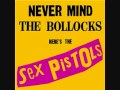 Sex Pistols - Holidays in the Sun (Never Mind the Bollocks Here's the Sex Pistols)