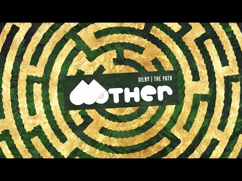 MOTHER070: Dilby - The Path