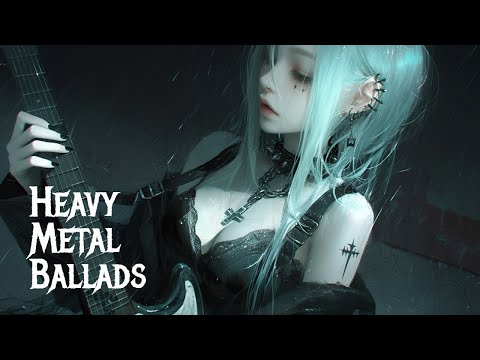 Best Emotional Heavy Metal Ballads Music Playlist | Melodies of Metal Ballads