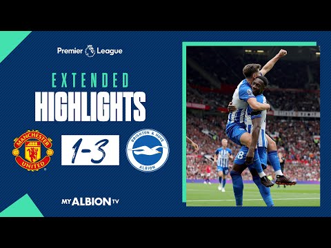 Extended PL Highlights: Manchester United 1 Brighton 3