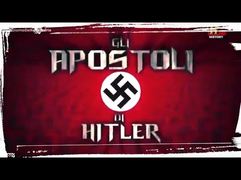 Gli Apostoli Di Hitler   * I gerarchi del male *