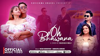 Download lagu OH BHAWANA |ओ भावना |NEHAR BUDHATHOKI & SAMIKSHYA ADHIKARI FT.KARISHMA DHAKAL& ANIMESH NEW SONG 2082 mp3