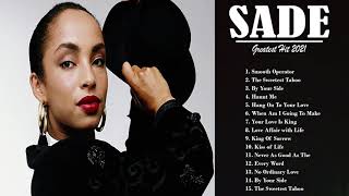 Sade Greatest Hits Full Album 2021   Sade Best Songs Playlist 2021