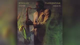 Stanley Turrentine - You Can't Take My Love 1982