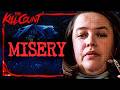 Misery 1990 KILL COUNT