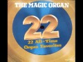 The Magic Organ : Chattanooga Choo Choo 