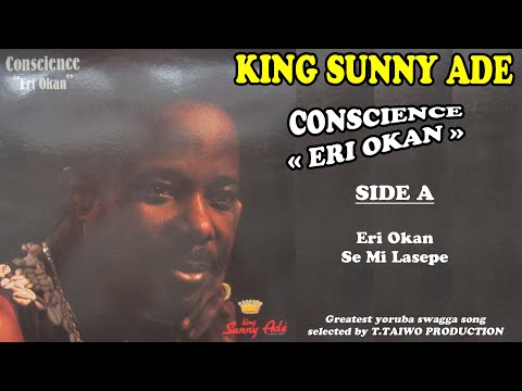 KING SUNNY ADE- CONSCIENCE (ERI OKAN)