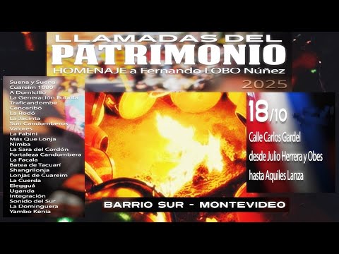 Llamadas del Patrimonio 2025 - Homenaje a Fernando "Lobo" Núñez - Barrio Sur, Montevideo 18/10
