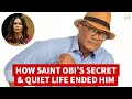SHOCKING DOCUMENTARY About THE LONELY & SAD LIFE OF Nollywood Actor SAINT OBI Before His TRAGIC END