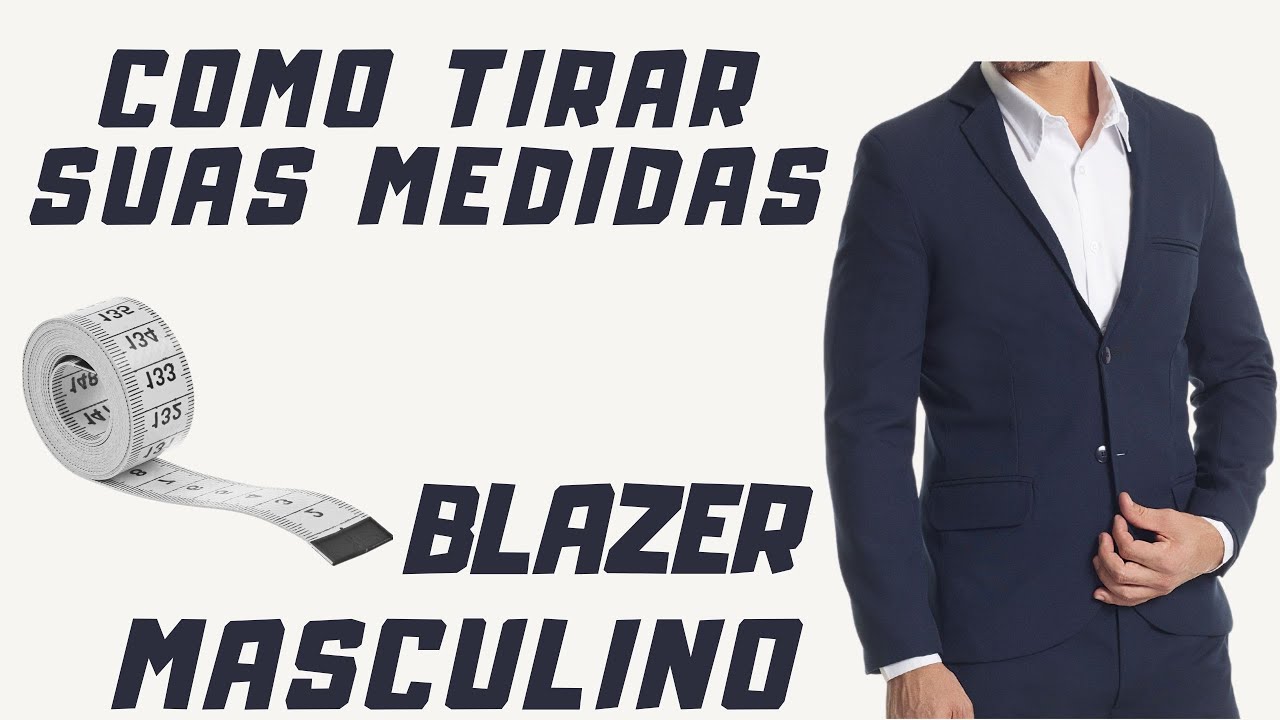 Watch Now Como Tirar Suas Medidas - Blazer Masculino - Hermitex Como Tirar Suas Medidas - Blazer Masculino - Hermitex