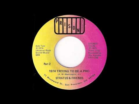 Stratus & Friends - 1974 Trying To Be A Pro Part 2 Instrumental [Prison] Rare Funk 45 Video
