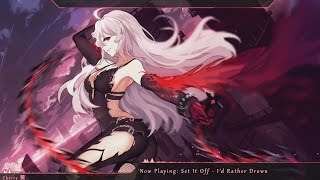 Nightcore - I'd Rather Drown