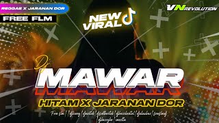Download lagu FLM‼️DJ MAWAR HITAM || REGGAE JARANAN DOR  || VN REVOLUTION mp3