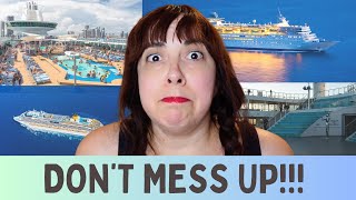 DON’T BOOK THE WRONG CRUISE! How to Pick the PERFECT One for YOU!