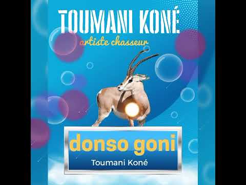 Toumani Koné mana ( nonzi ni N'tori)