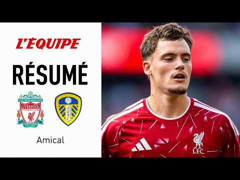 Liverpool et Wirtz S'ÉCROULENT face à Leeds en amical !