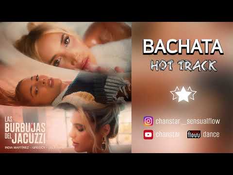 India Martinez, Greeicy, Lele Pons - LAS BURBUJAS DEL JACUZZI #BACHATA 2024