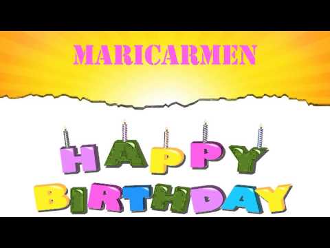 MariCarmen   Wishes & Mensajes - Happy Birthday
