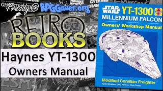 YT-1300 Owners Workshop Manual (Star Wars, Haynes, 2016) | Retro Books