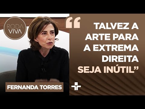 Por que a extrema-direita ATACA a ARTE? Fernanda Torres comenta para o Roda Viva