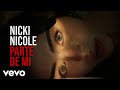 Nicki Nicole - Parte de Mí (Official Video)