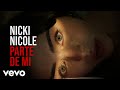 Nicki Nicole - Parte de Mí (Official Video) Nicki Nicole - Parte de Mí (Official Video)