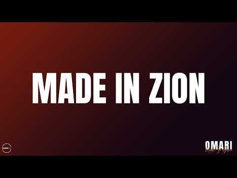 Made In Zion | Official Audio | Omari