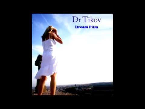 Dr Tikov - Love Space (from album Dream Film)