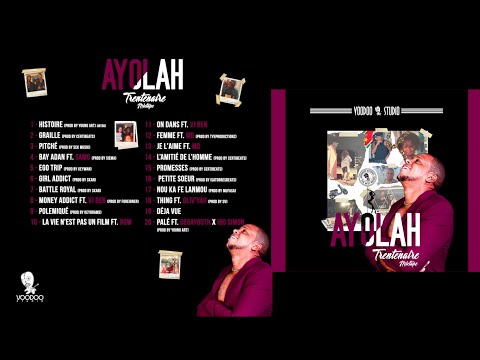Ayolah - Trentenaire Mixtape (Teaser)