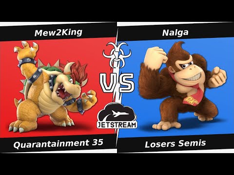 Quarantainment 35 Losers Semis - Mew2King (Game&Watch, Steve, Bowser) Vs. Nalga (Donkey Kong) - SSBU