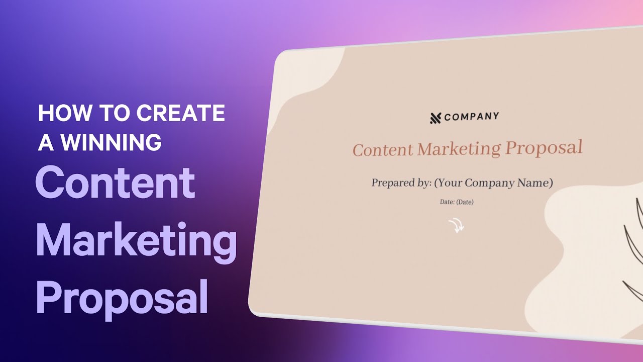 How To Create a Winning Content Marketing Proposal (+ Free Template)