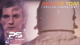 Peter Schilling - Major Tom (Völlig losgelöst)