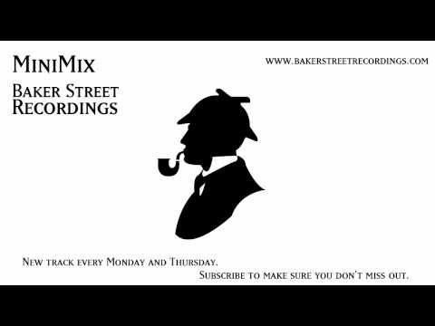 MiniMix - Baker Street Recordings - Free house Music