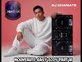 DJ CHANIATE GASY 2025 PART III SHYN TINAHIME MAJESTY RIM KA CKYCKY LIMA CEASAR BASTA LION FSC