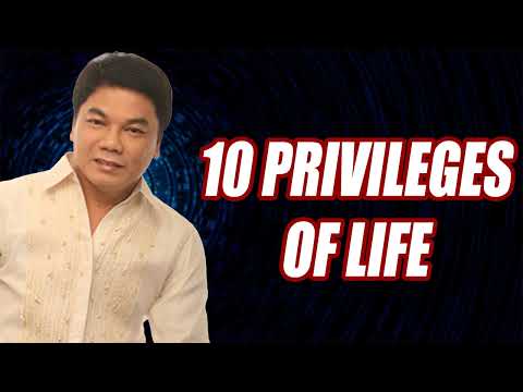 Ed Lapiz Latest Preaching - 10 Privileges Of Life