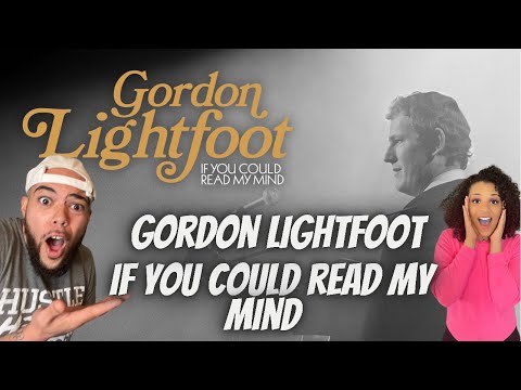SUCH A BEAUTIFUL VOICE!..| FIRST TIME HEARING Gordon Lightfoot -  If You Could Read My Mind REACTION