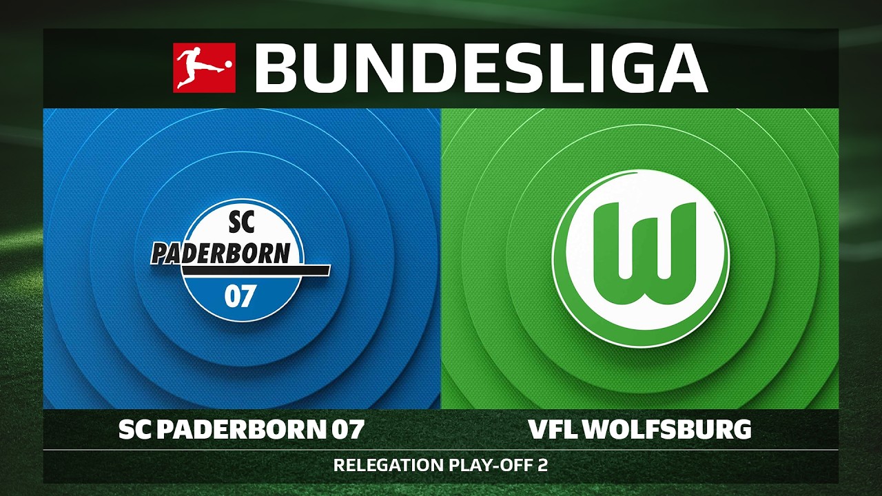SC Paderborn 07 vs. VfL Wolfsburg | Relegation Play-Off 2 - Bundesliga 2025/26