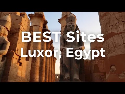 BEST PLACES to Visit in LUXOR, EGYPT | East & West Bank Travel Guide