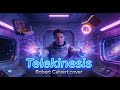 Neurogen -Telekinesis (Robert Calvert cover)